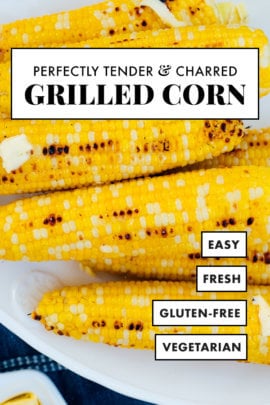 perfect grilled corn recipe